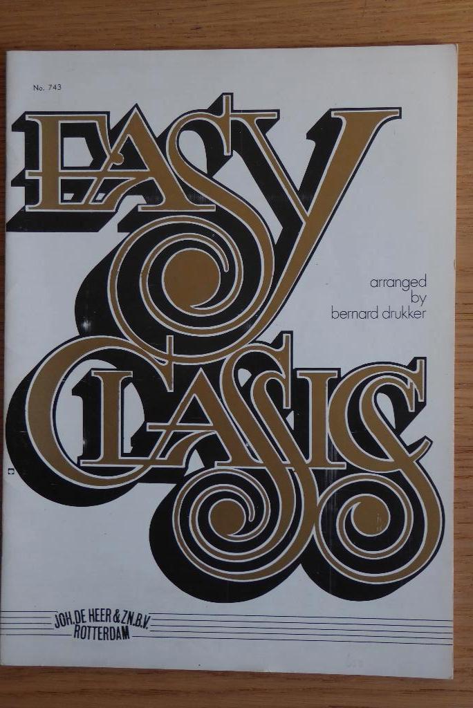 Easy Classics arranged by Bernard Drukker, Orgel, Klassiek, Ophalen of Verzenden, Zo goed als nieuw