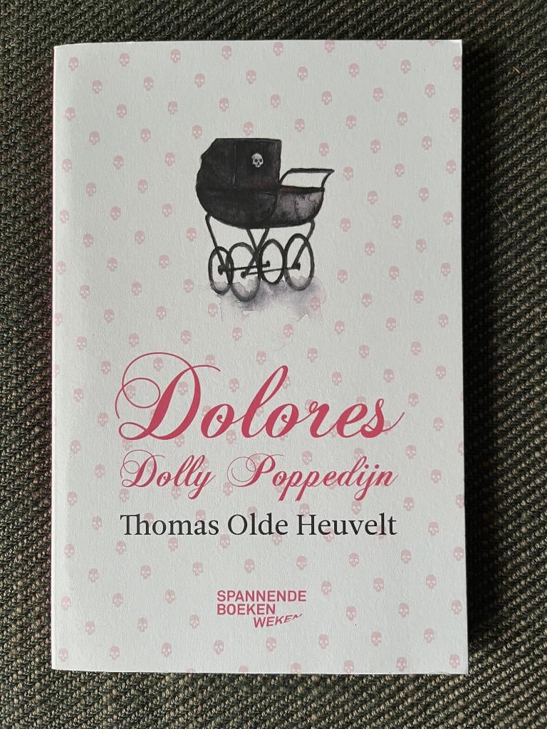 Thomas Olde Heuvelt - Dolores Dolly Poppedijn. (2019), Boeken, Thrillers, Ophalen of Verzenden, Zo goed als nieuw, Thomas Olde Heuvelt