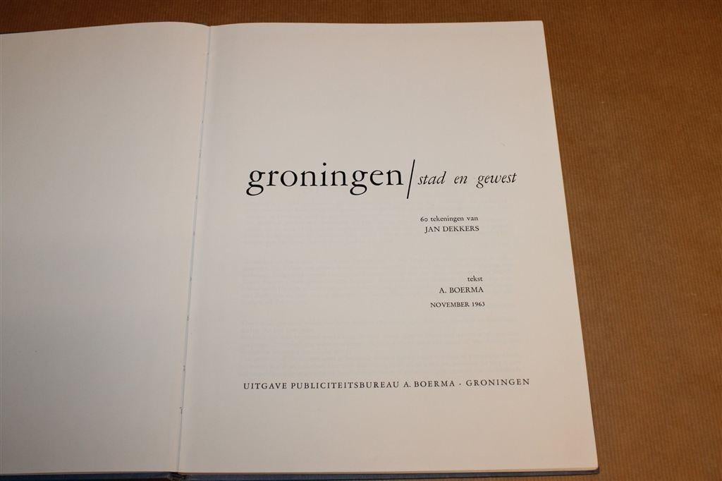Groningen Stad & Gewest — Jan Dekkers 60 Tekeningen [1963], Boeken, Geschiedenis | Stad en Regio, Ophalen of Verzenden, Gelezen
