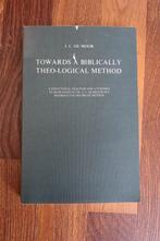 Towards a Biblically Theo-logical Method J.C. de Moor, Ophalen of Verzenden, Christendom | Katholiek