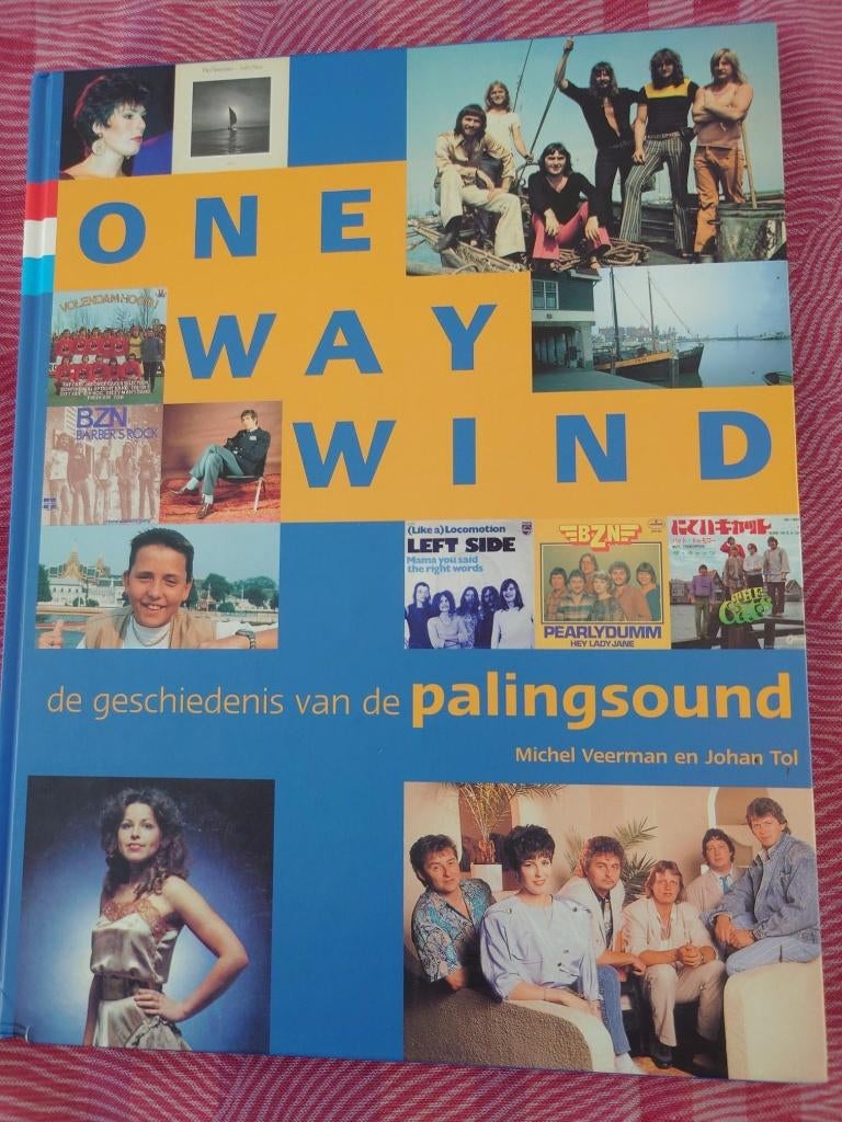 One way wind De geschiedenis van de palingsound, Boeken, Artiest, Ophalen of Verzenden, Zo goed als nieuw, Johan Tol /Michel Veerman