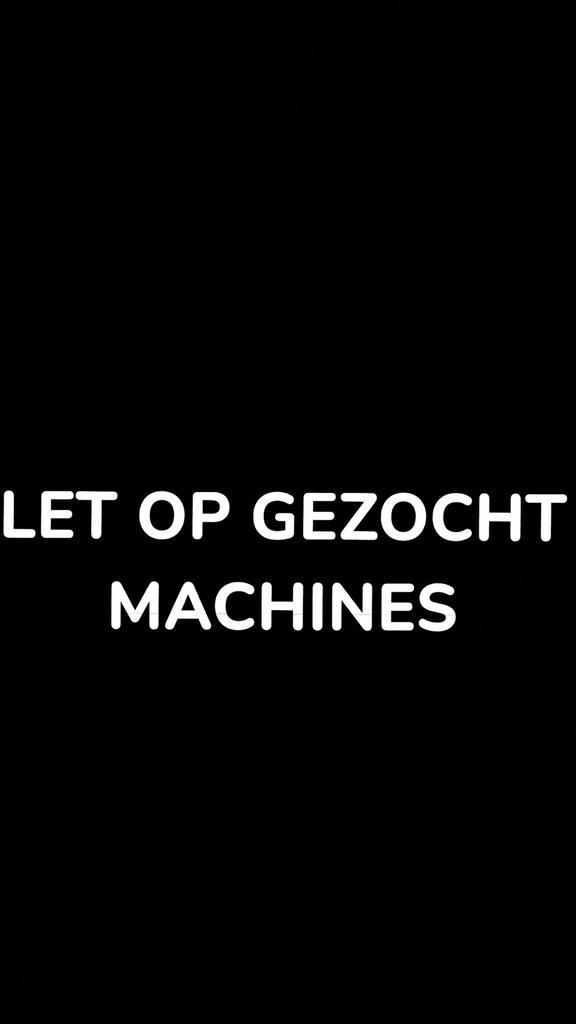 GEZOCHT alle machines GEZOCHT MACHINE, Zakelijke goederen, Machines en Bouw | Kranen en Graafmachines, Graafmachine, Ophalen