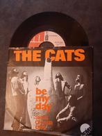 THE CATS - BE MY DAY, Cd's en Dvd's, Vinyl Singles, 7 inch, Single, Ophalen of Verzenden, Zo goed als nieuw