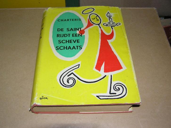 De Saint rijdt een scheve schaats- Leslie Charteris, Boeken, Detectives, Gelezen, Ophalen of Verzenden