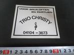 sticker muziek orkest TRIO CHRISTY schijndel, Verzamelen, Ophalen, Zo goed als nieuw, Bedrijf of Vereniging