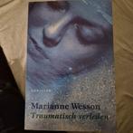 Traumatisch verleden - Marianne Wesson, Boeken, Ophalen of Verzenden, Zo goed als nieuw, Marianne Wesson, Nederland