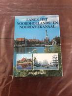 Langs het Noordhollands- en Noordzeekanaal, Boeken, Ophalen of Verzenden, Zo goed als nieuw, Gerrit van der Heide