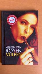 Heleen van Royen - Vulpen, Boeken, Ophalen of Verzenden, Zo goed als nieuw