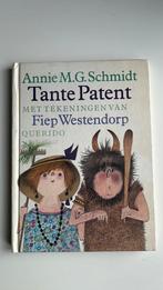 Tante Patent - Gesigneerd Annie MG Schmid + Fiep Westendorp, Gelezen, Ophalen of Verzenden, Fictie, Fiep Westendorp; Annie M.G. Schmidt