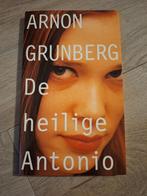 Arnon Grunberg - De Heilige Antonio, Ophalen of Verzenden, Zo goed als nieuw, Arnon Grunberg