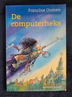 Francine Oomen - De computerheks, Fictie algemeen, Francine Oomen, Ophalen of Verzenden, Zo goed als nieuw