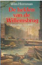 De helden van de Willemsbrug, Ophalen of Verzenden, Tweede Wereldoorlog, Landmacht, Wim Hornman