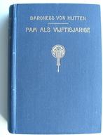 3 delen PAM - Barones von Hutten - oude meisjesboeken, Boeken, Gelezen, Ophalen of Verzenden