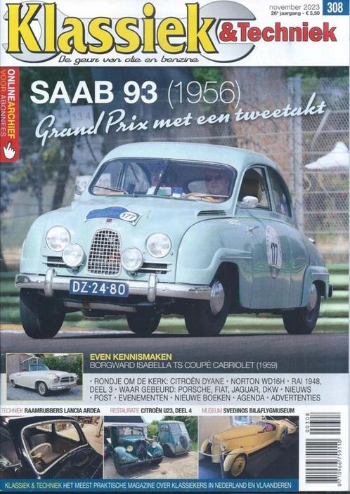 Klassiek & Techniek 308 2023 : Saab 93 - Borgward Isabella, Boeken, Auto's | Folders en Tijdschriften, Gelezen, Algemeen, Ophalen of Verzenden