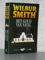 Wilbur Smith - Het goud van Natal (vlammende titel), Boeken, Ophalen of Verzenden, Zo goed als nieuw, Nederland