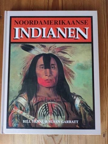 Noordamerikaanse Indianen - Bill Yenne & Susan Garratt beschikbaar voor biedingen