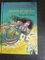 De Computerheks tovert er op los - Francine Oomen, Boeken, Ophalen of Verzenden, Gelezen, Francine Oomen, Fictie algemeen