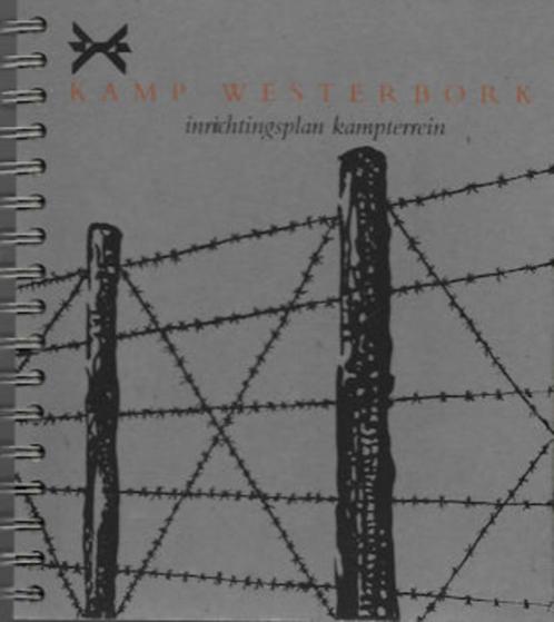 KAMP WESTERBORK - Inrichtingsplan kampterrein (1990), Boeken, Overige Boeken, Zo goed als nieuw, Ophalen of Verzenden