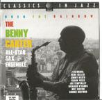 The Benny Carter All-Star Sax Ensemble – Over The Rainbow, Ophalen of Verzenden, 1980 tot heden, Zo goed als nieuw, Jazz