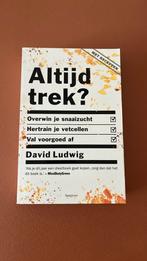 David Ludwig - Altijd trek?, Dieet en Voeding, Ophalen of Verzenden, Zo goed als nieuw, David Ludwig