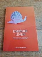 ENERGIEK LEVEN, lottie van starkenburg, Ophalen of Verzenden, Zo goed als nieuw
