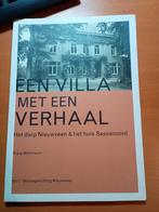Villa met een Verhaal Nieuwveen Sassenoord, Boeken, Geschiedenis | Stad en Regio, Verzenden, Zo goed als nieuw