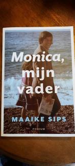 Maaike Sips : Monica, mijn vader ( travestie, transgender ), Ophalen of Verzenden, Gelezen, Nederland