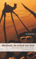 Abraham, de vriend van God Henk Poot, Boeken, Ophalen of Verzenden, Nieuw
