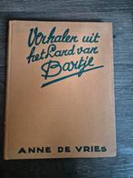 Verhalen uit het land van Bartje. Anne de Vries. Groot boek, Ophalen of Verzenden, Gelezen