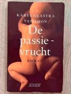 Karel Glastra Van Loon - De Passievrucht, Ophalen of Verzenden, Zo goed als nieuw
