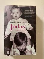 Judas een familiekroniek Astrud Holleeder, Ophalen of Verzenden, Gelezen, Nederland