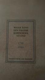 Waar eens een Franse kostschool stond- 1799-1949 - Warmond, Boeken, Geschiedenis | Stad en Regio, Ophalen of Verzenden, Zo goed als nieuw