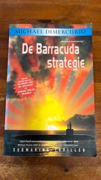 Boek De Barracuda strategie van Michael Dimercurio, Ophalen of Verzenden, Gelezen, Nederland