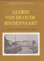 glorie van de oude binnenvaart, Ophalen of Verzenden, Gelezen