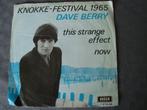 Dave berry -this strange effect, knokke -festival 1965, Ophalen of Verzenden, Zo goed als nieuw, Pop, Single