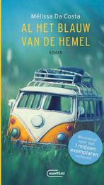 Al het blauw van de hemel - Mélissa Da Costa, Boeken, Literatuur, Ophalen of Verzenden, Nieuw, Nederland