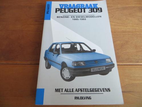 Vraagbaak Peugeot 309 benzine, 309 diesel 1985-1993 390 blz, Auto diversen, Handleidingen en Instructieboekjes, Verzenden