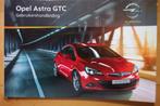 Opel Astra GTC handleiding instructieboekje 2012 2013 2014, Auto diversen, Handleidingen en Instructieboekjes, Verzenden