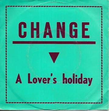 Change - A lover` s holiday   beschikbaar voor biedingen