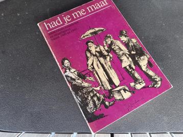Boek Had je me maar ! ( AMSTERDAM 1900 - 1940 ) beschikbaar voor biedingen