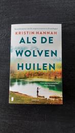 Boek Als de Wolven Huilen van Kristin Hannah, Ophalen of Verzenden, Nieuw, Kristin Hannah, Nederland