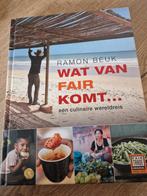 Ramon Beuk - Wat van Fair komt..., Boeken, Kookboeken, Ophalen of Verzenden, Zo goed als nieuw, R. Beuk, Frankrijk