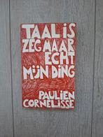 Taal is zeg maar echt mijn ding - Paulien Cornelissen, Boeken, Ophalen of Verzenden, Gelezen, Paulien Cornelissen, Nederland
