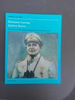 Hermann Goering - IJzeren Ikaros, Ophalen of Verzenden, André Ver Elst, Luchtmacht, Tweede Wereldoorlog