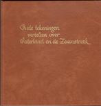 Waterland en de Zaansreek, Ophalen of Verzenden, Gelezen