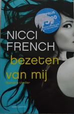 Boek Bezeten van mij Nicci French, Gelezen, Europa overig, Nicci French, Ophalen of Verzenden