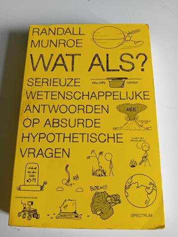 Wat Als? Randall Munroe - Wetenschappelijke Vragen beschikbaar voor biedingen