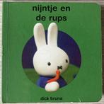 Nijntje en de rups - Dick Bruna, Boeken, Kinderboeken | Baby's en Peuters, Ophalen of Verzenden, Gelezen