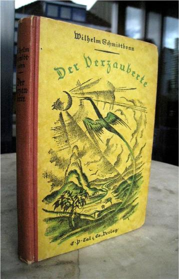 Schmidtbonn, Wilhelm - Der Verzauberte (1924 1e Aufl.) beschikbaar voor biedingen