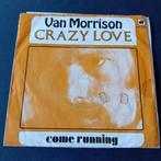 van morrison: crazy love  (2), Cd's en Dvd's, Vinyl Singles, Ophalen of Verzenden, 7 inch, Single